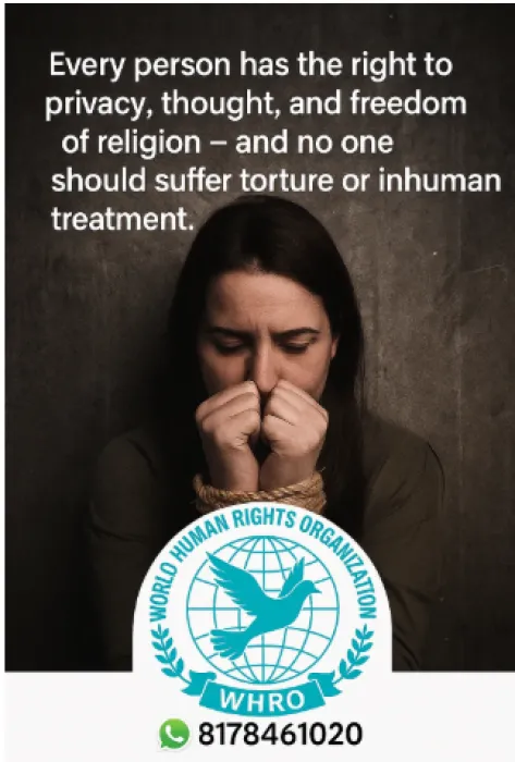 Right to Privacy, Conscience, and Religion — and Freedom from Torture or Degrading Treatment