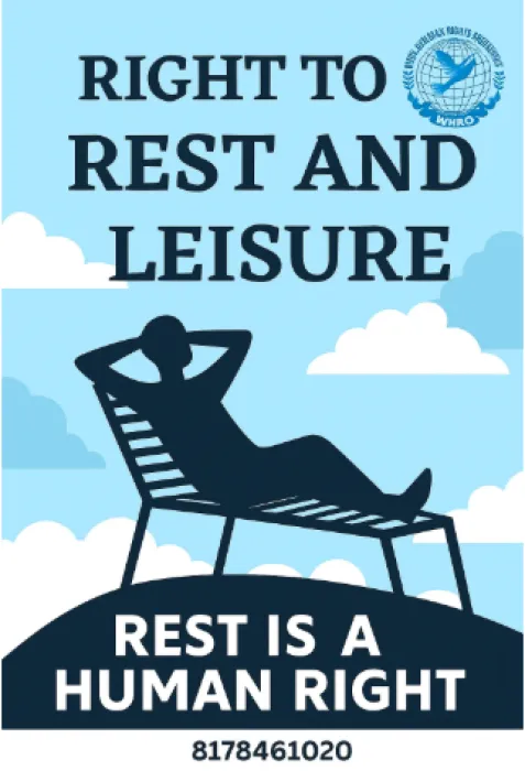 Right to Rest and Leisure: Situation in the World and India, and Suggestions for Improvement