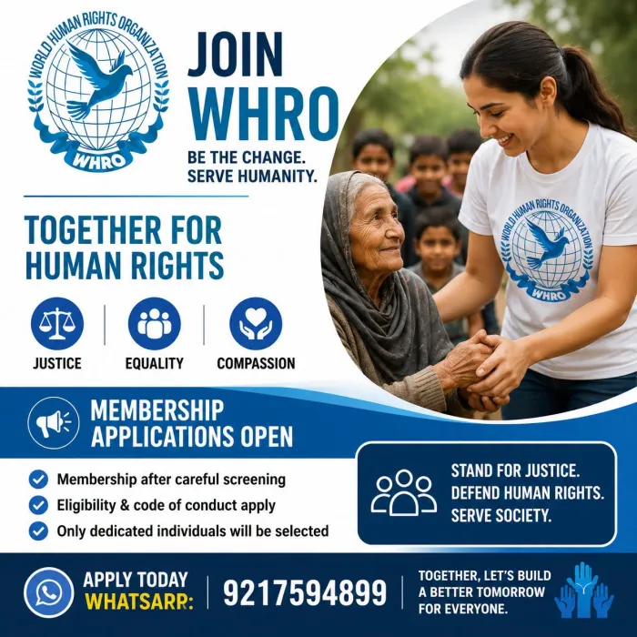 JOIN AS A GLOBAL HUMAN RIGHTS ACTIVIST OF WORLD HUMAN RIGHTS ORGANIZATION (WHRO)